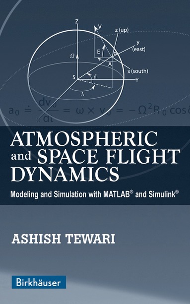 bokomslag Atmospheric and Space Flight Dynamics