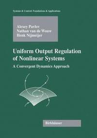 bokomslag Uniform Output Regulation of Nonlinear Systems
