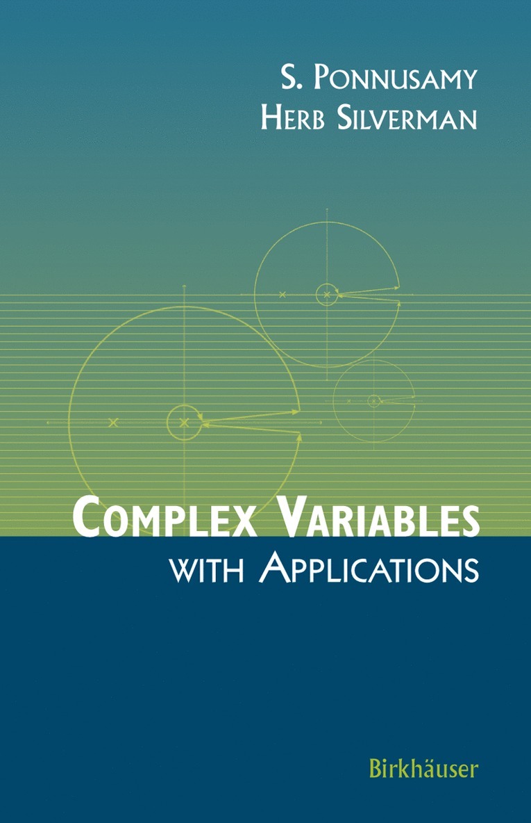 Saminathan Ponnusamy, Herb Silverman - Complex Variables with Applications, Inbunden