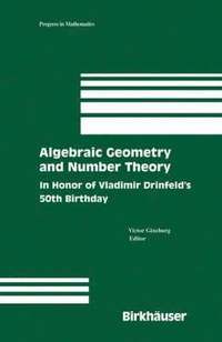 bokomslag Algebraic Geometry and Number Theory