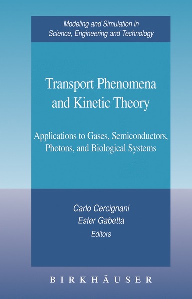 bokomslag Transport Phenomena and Kinetic Theory