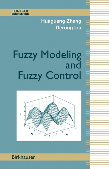 bokomslag Fuzzy Modeling and Fuzzy Control