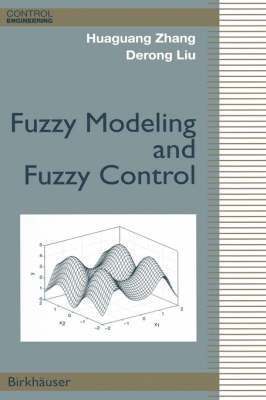 Fuzzy Modeling and Fuzzy Control 1