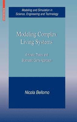 Modeling Complex Living Systems 1