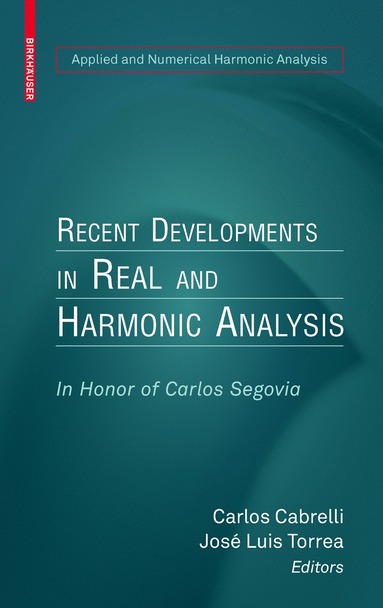 bokomslag Recent Developments in Real and Harmonic Analysis