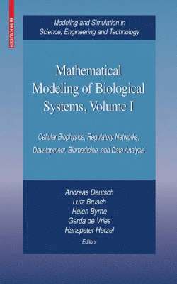 bokomslag Mathematical Modeling of Biological Systems, Volume I