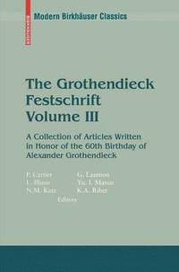 bokomslag The Grothendieck Festschrift, Volume III