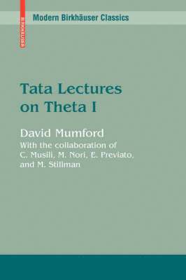 Tata Lectures on Theta I 1