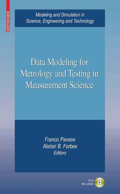 Franco Pavese, Alistair B. Forbes - Data Modeling for Metrology and Testing in Measurement Science, Inbunden