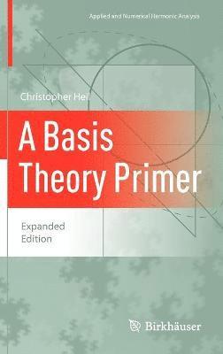 A Basis Theory Primer 1