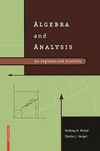 bokomslag Algebra and Analysis for Engineers and Scientists