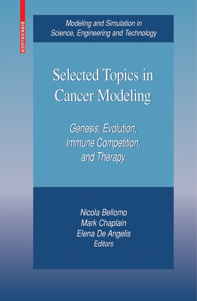 Selected Topics in Cancer Modeling 1