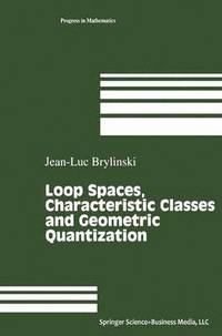 bokomslag Loop Spaces, Characteristic Classes and Geometric Quantization