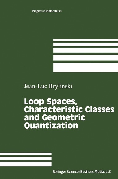 bokomslag Loop Spaces, Characteristic Classes and Geometric Quantization