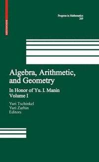 bokomslag Algebra, Arithmetic, and Geometry