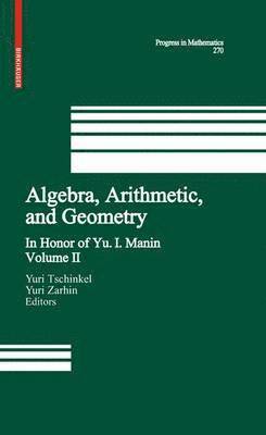 Algebra, Arithmetic, and Geometry 1