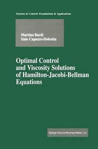 bokomslag Optimal Control and Viscosity Solutions of Hamilton-Jacobi-Bellman Equations