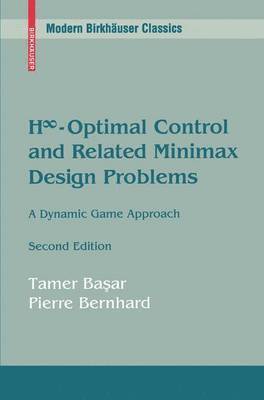 H-Optimal Control and Related Minimax Design Problems 1