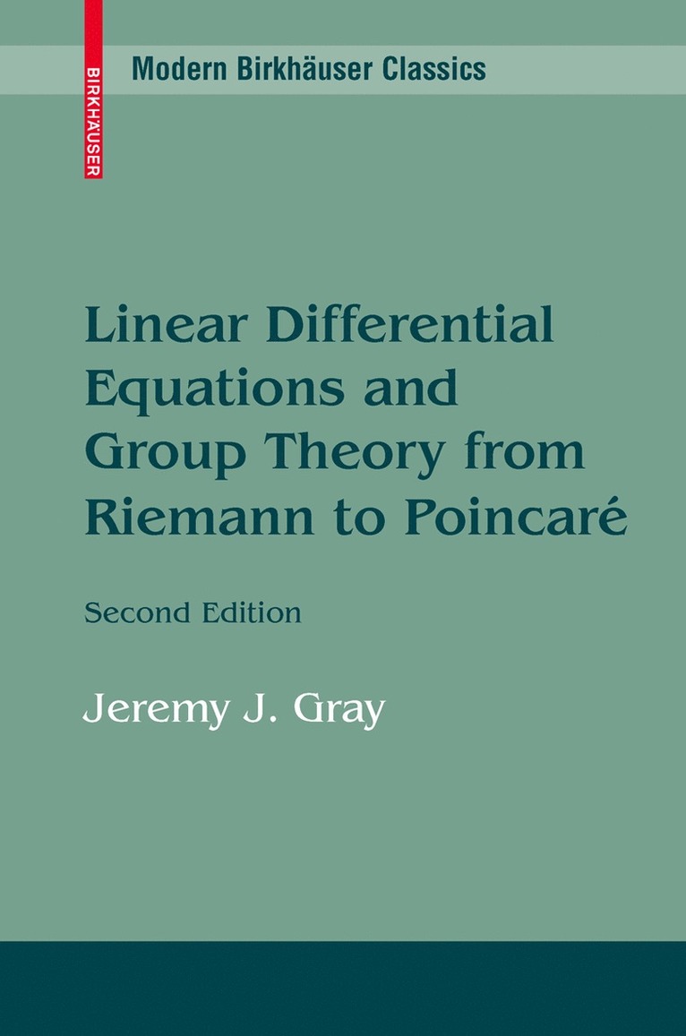 Linear Differential Equations and Group Theory from Riemann to Poincare 1