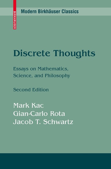 Mark Kac, Gian-Carlo Rota, Jacob T. Schwartz - Discrete Thoughts, Häftad