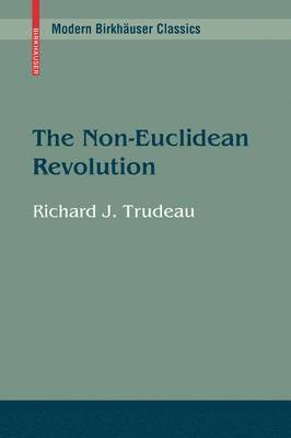 The Non-Euclidean Revolution 1