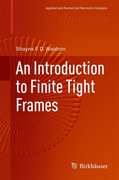 bokomslag Introduction to Finite Tight Frames
