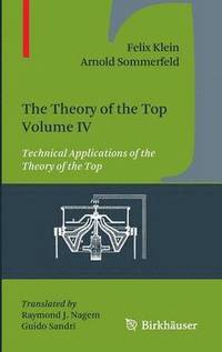 bokomslag The Theory of the Top. Volume IV