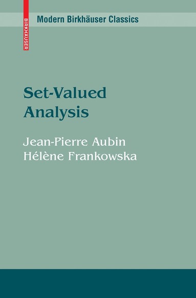 Jean-Pierre Aubin, Hélène Frankowska - Set-Valued Analysis, Häftad