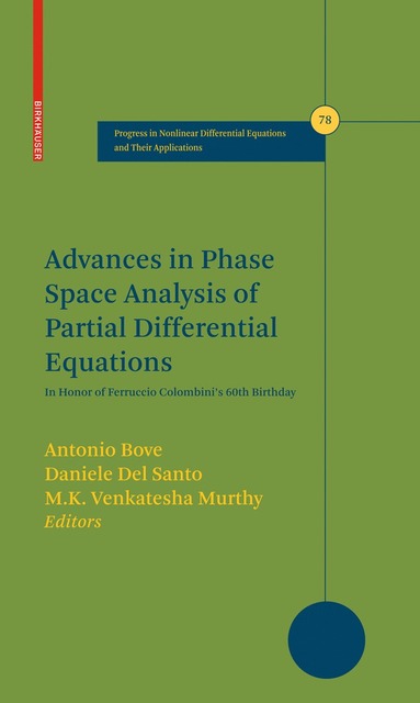 bokomslag Advances in Phase Space Analysis of Partial Differential Equations