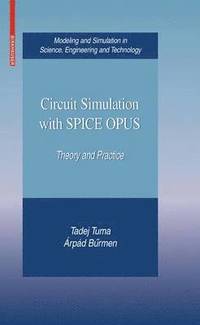 bokomslag Circuit Simulation with SPICE OPUS