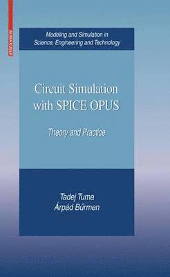 Tadej Tuma, Árpád Buermen, Árpád - Circuit Simulation with SPICE OPUS, Inbunden