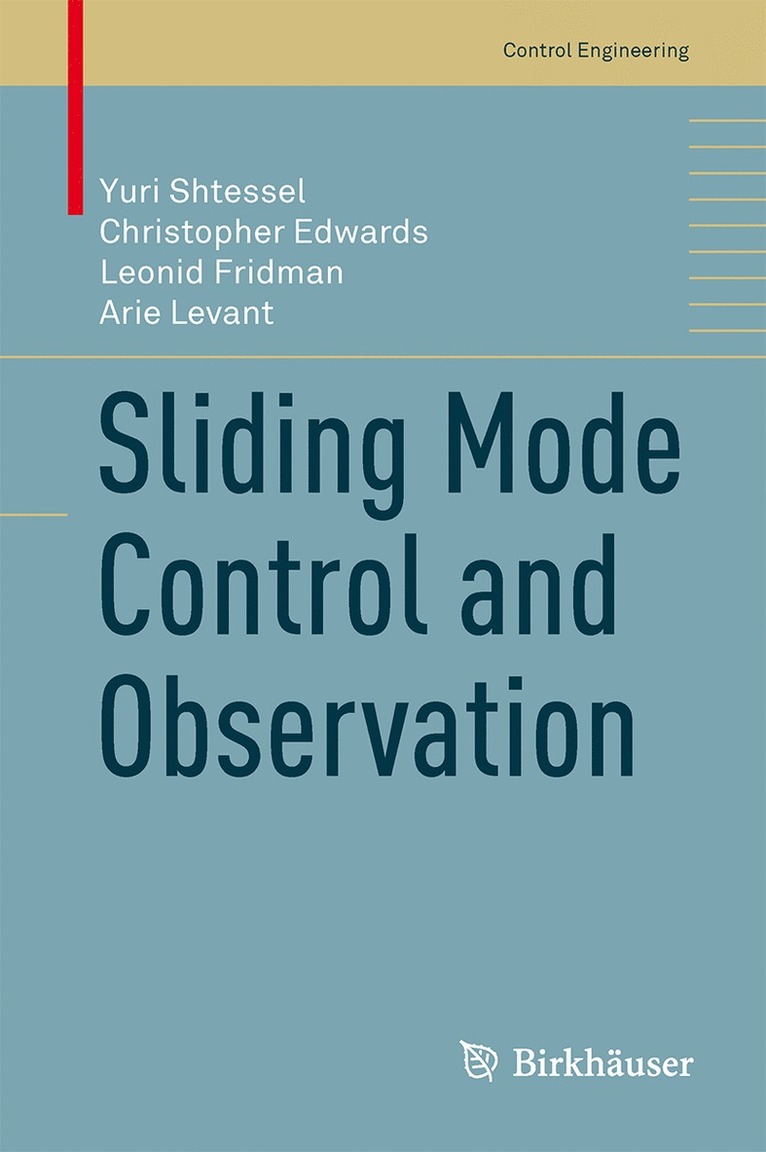 Sliding Mode Control and Observation 1