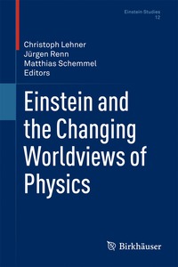 bokomslag Einstein and the Changing Worldviews of Physics