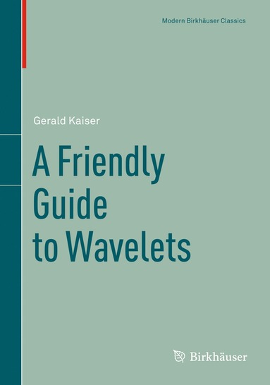 bokomslag Friendly Guide to Wavelets