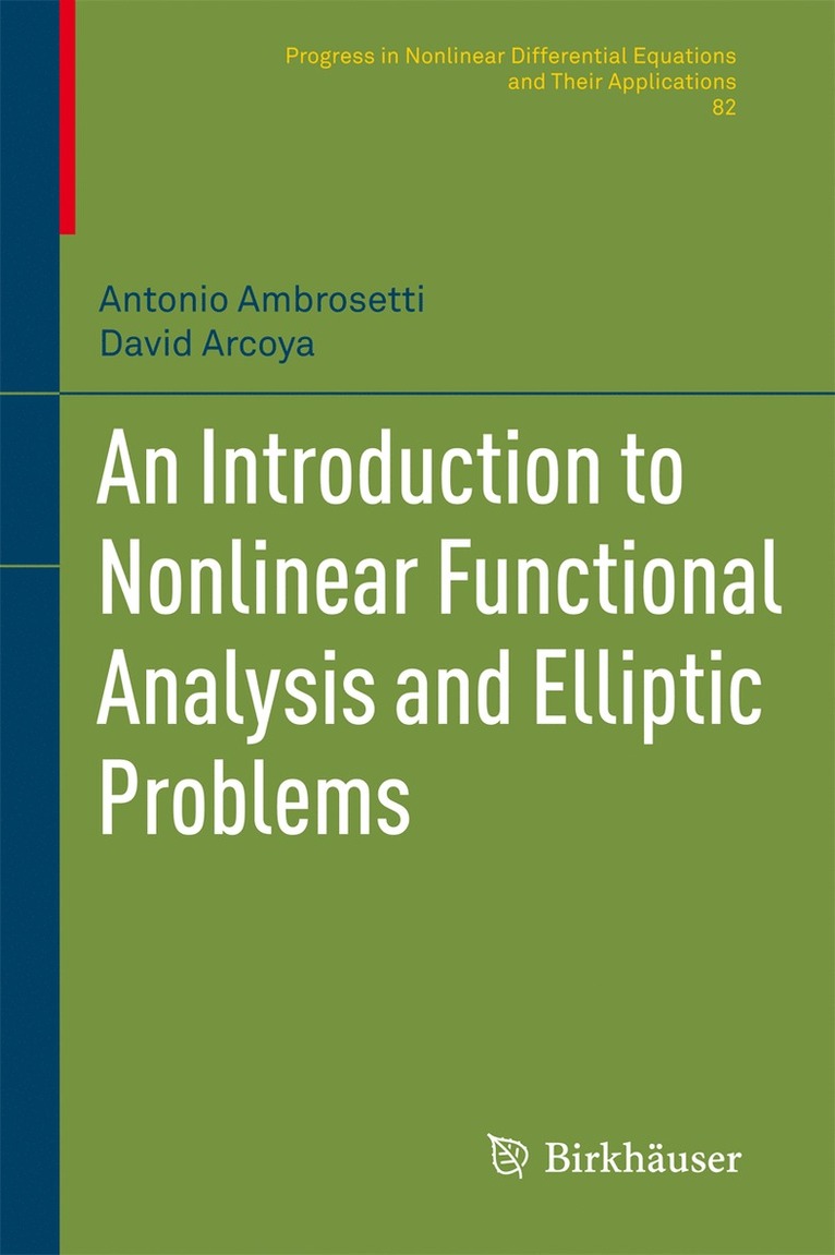 An Introduction to Nonlinear Functional Analysis and Elliptic Problems 1