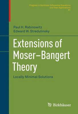 Paul H. Rabinowitz, Edward W. Stredulinsky, Paul H Rabinowitz, Edward W Stredulinsky - Extensions of Moser–Bangert Theory, Inbunden
