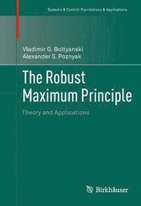 bokomslag The Robust Maximum Principle