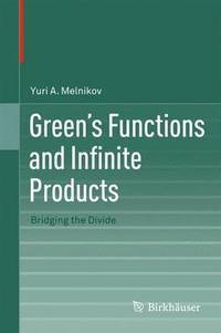 bokomslag Green's Functions and Infinite Products