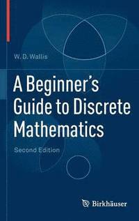 bokomslag A Beginner's Guide to Discrete Mathematics