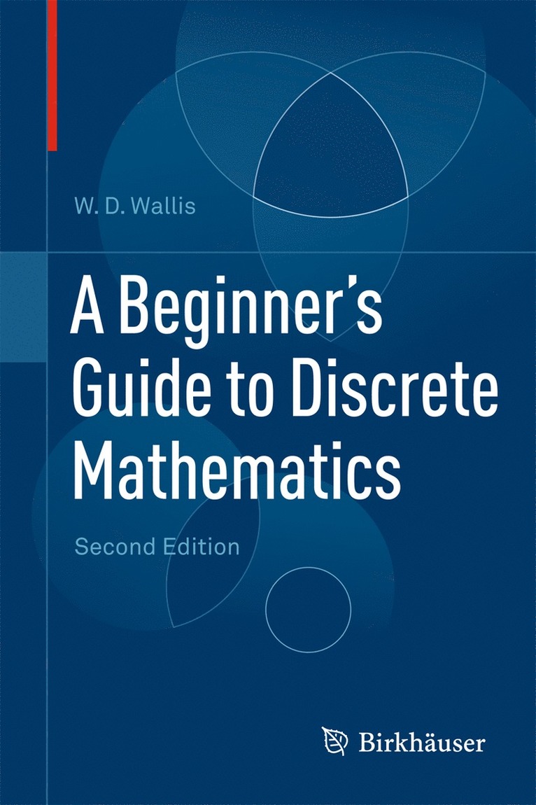 A Beginner's Guide to Discrete Mathematics 1