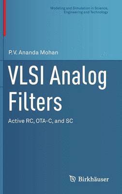 P.V. Ananda Mohan, P. V. Ananda Mohan - VLSI Analog Filters, Inbunden