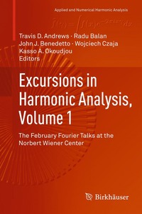 bokomslag Excursions in Harmonic Analysis, Volume 1
