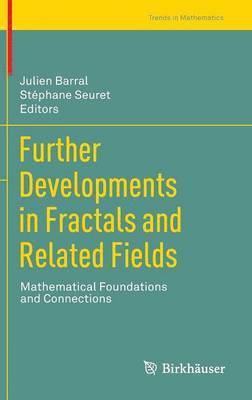 Further Developments in Fractals and Related Fields 1