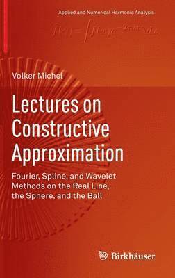 Lectures on Constructive Approximation 1