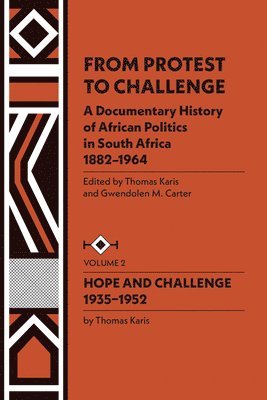 Gwendolyn M. Carter, Thomas Karis, Gwendolen M. Carter, Gwendolen M Carter - From Protest to Challenge, Vol. 2, Häftad