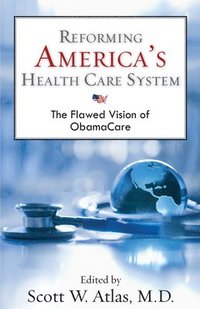 bokomslag Reforming America's Health Care System
