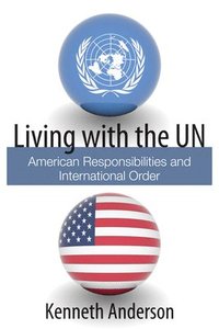 bokomslag Living with the UN