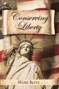 bokomslag Conserving Liberty