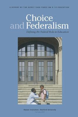 Choice and Federalism 1