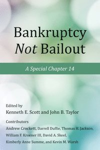 bokomslag Bankruptcy Not Bailout